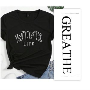 GREATHE Wife Life Black Short Sleeved Tee